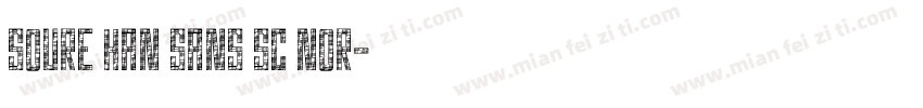 soure han sans sc nor字体转换